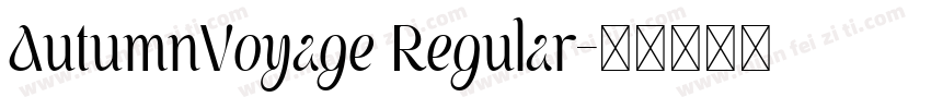 AutumnVoyage Regular字体转换